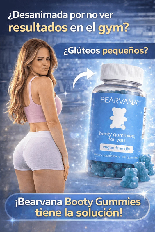 Bearvana Gummies Aumento De Gluteos